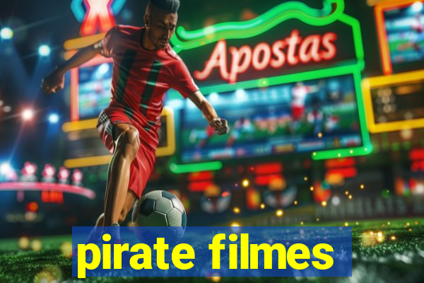 pirate filmes